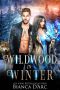 Wildwood in Winter (Brotherhood of Blood - Wildwood Book 3)