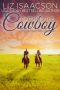 Catching the Cowboy · A Royal Brothers Novel (Grape Seed Falls Romance Book 6)