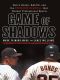 Game of Shadows · Barry Bonds, BALCO, and the Steroids Scandal That Rocked Professional Sports