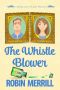 The Whistle Blower