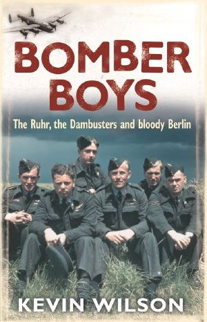 Bomber Boys · the RAF Offensive of 1943 (Bomber War Trilogy 1)