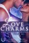 Love Charms - A Paranormal Romance Boxed Set