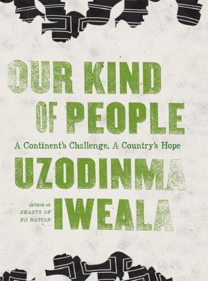 Our Kind of People · A Continent's Challenge, a Country's Hope