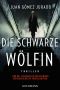 Die schwarze Wölfin: Thriller (Die rote Königin 2) (German Edition)