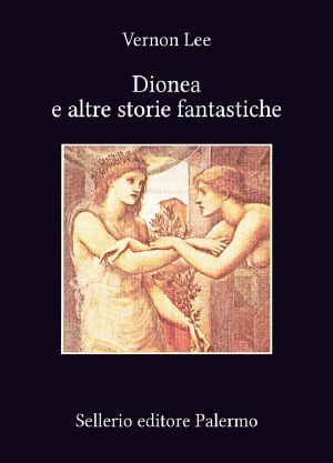 Dionea E Altre Storie Fantastiche