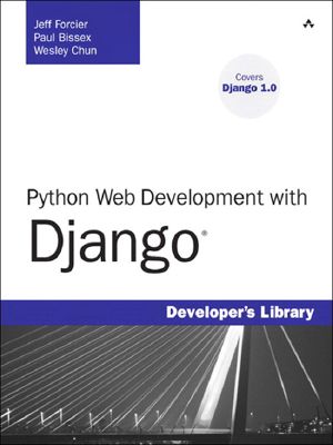 Python Web Development With Django® (Pamela Gallagher's Library)