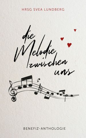 Die Melodie zwischen uns (German Edition)