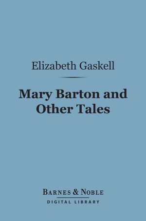 Mary Barton and Other Tales