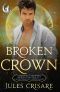 Broken Crown: A Silver Sentinel Fated Mates Wolf Shifter Romance (Broken Peak Pack Book 5)