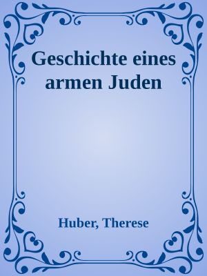 Geschichte eines armen Juden