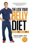 The Lose Your Belly Diet · Change Your Gut, Change Your Life