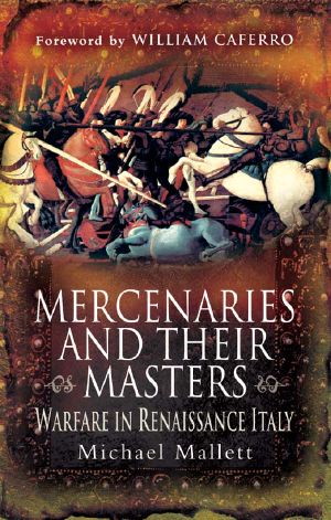 Mercenaries and Their Masters