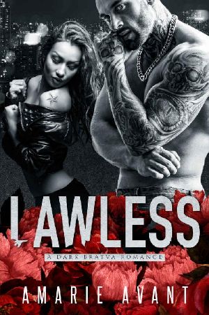 Lawless · an Interracial Dark Bratva Romance