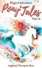 Magical Adventures & Pony Tales · Box Set 1-5