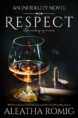 Respect · an Infidelity Series Novel