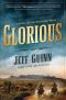 Glorious a Novel of the American West