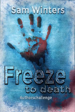 Freeze to death · Eiskalte Liebe