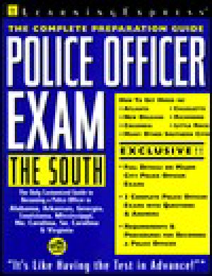 Police Officer Exam · the South · Complete Preparation Guide
