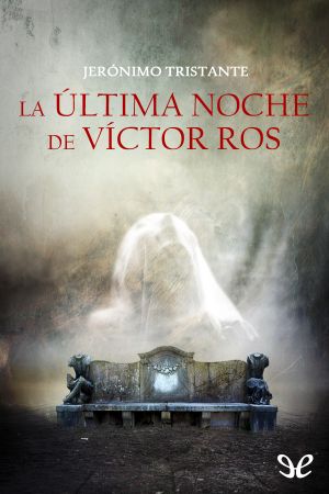 La última noche de Víctor Ros