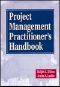 Project Management Practitioner's Handbook