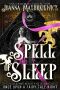 Spell of Sleep · A Sleeping Beauty Retelling