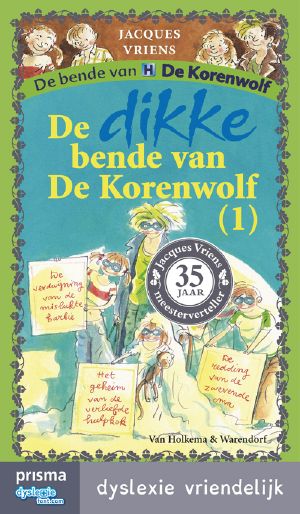 De dikke bende van De Korenwolf · dyslexie vriendelijk