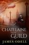 Chatelaine of the Guild