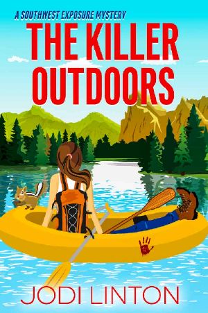 The Killer Outdoors (A Southwest Exposure Mystery Book 1)