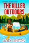 The Killer Outdoors (A Southwest Exposure Mystery Book 1)