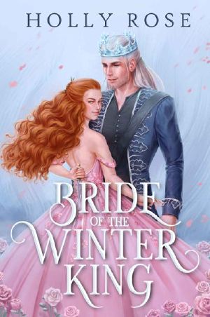 Bride of the Winter King: An Enemies to Lovers Fantasy Romance (Winterspell Book 1)