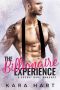 The Billionaire Experience · A Secret Baby Romance