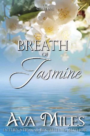 A Breath of Jasmine (The Merriams Book 6)