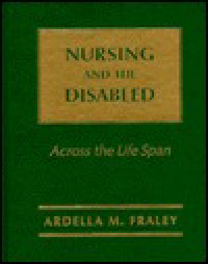 Nursing and the Disabled · Across the Life Span