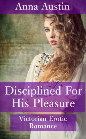 Disciplined For His Pleasure