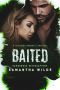 Baited: (Dangerous Distractions 2) A Thrilling Romantic Suspense