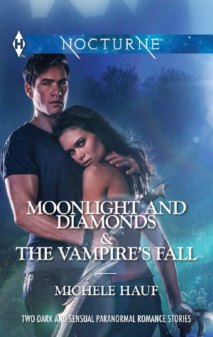 Moonlight and Diamonds & the Vampire's Fall