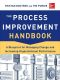 The Process Improvement Handbook · A Blueprint for Managing Change and Increasing Organizational Performance