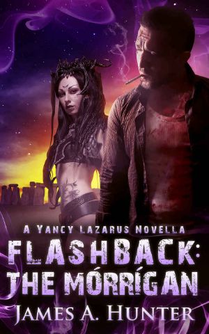 Flashback · the Morrigan · A Yancy Lazarus Novella (Yancy Lazarus Series Book 4)