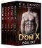 Dom X - the Complete · Box Set · Alpha Male Romance