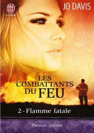 Les Combattants Du Feu 2