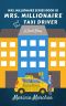 Mrs. Millionaire and the Taxi Driver (10, #2)