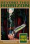 Beyond This Horizon · the Original 1942 Serialized Novel