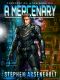 A Mercenary · (CORPORATION WARS Book 6)