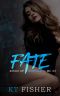 Fate (Kings of Rebellion MC Book 3)