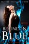 Bound in Blue · Book One of the Sword of Elements