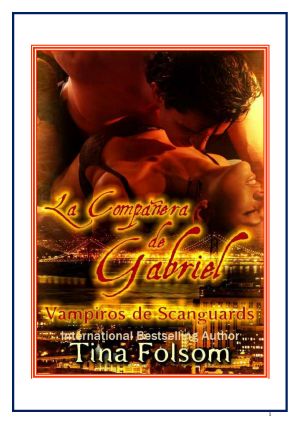 Microsoft Word - Tina Folson - Vampiros De Scanguards - 03 - a Companheira De Gabriel _Rev. PL_.docx