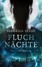 Fluchnächte: Verlorene Freiheit (German Edition)