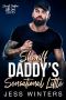 Sheriff Daddy’s Sensational Little: An Age Play Daddy Dom Romance (Sheriff Daddies Little Girl Series Book 13)