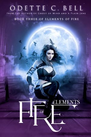 Elements of Fire Book Three