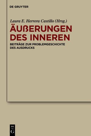 Äußerungen des Inneren · Beiträge zur Problemgeschichte des Ausdrucks